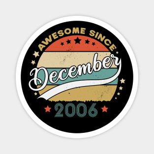 Awesome Since December 2006 Birthday Retro Sunset Vintage Funny Gift For Birthday Magnet